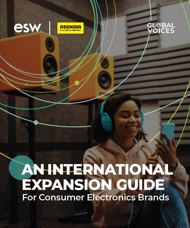 ESW_Asendia_International Expansion Guide for Consumer Electronics Brands